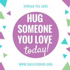 Hug Someone You Love