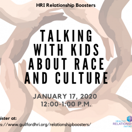 1.17.20: HRI Relationship Booster on Talking With Kids About Race & Culture
