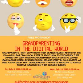 February 8 & 13, 2019: Family Village Workshops: Grandparenting in the Digital World