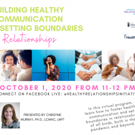 Webinar available | Building Healthy Communication & Setting Boundaries