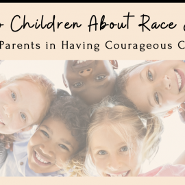10.23.20 | Talking to Children About Race & Racism